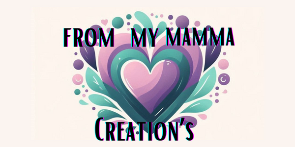 From My Mamma Creations